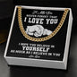 To My Son | Never Forget That I Love You - Cuban Link Chain