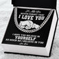 To My Son | Never Forget That I Love You - Cuban Link Chain